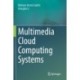 Multimedia Cloud Computing Systems