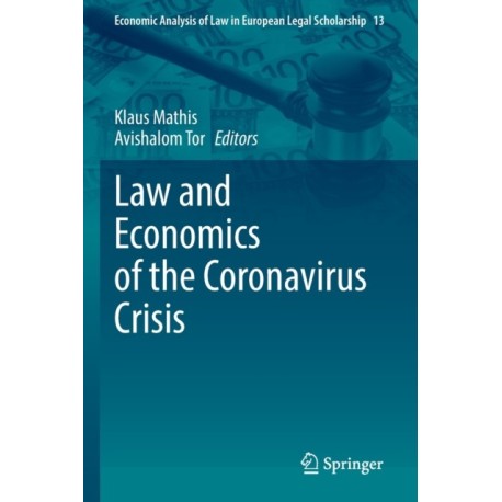 Law and Economics of the Coronavirus Crisis