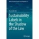 Sustainability Labels in the Shadow of the Law