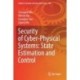 Security of Cyber-Physical Systems: State Estimation and Control