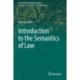 Introduction to the Semantics of Law