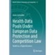 Health Data Pools Under European Data Protection and Competition Law: Health as a Digital Business