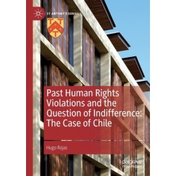 Past Human Rights Violations and the Question of Indifference: The Case of Chile