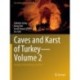 Caves and Karst of Turkey - Volume 2: Geology, Hydrogeology and Karst
