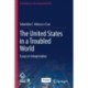 The United States in a Troubled World: Essays in Interpretation