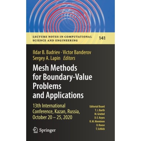 Mesh Methods for Boundary-Value Problems and Applications: 13th International Conference, Kazan, Russia,  October 20-25, 2020