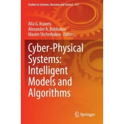 Cyber-Physical Systems: Intelligent Models and Algorithms