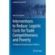 Interventions to Reduce  Logistic Costs for Trade Competitiveness and Poverty: A Productive Transformation Platform