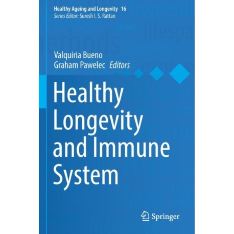 Healthy Longevity and Immune System
