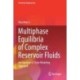Multiphase Equilibria of Complex Reservoir Fluids: An Equation of State Modeling Approach