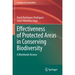 Effectiveness of Protected Areas in Conserving Biodiversity: A Worldwide Review