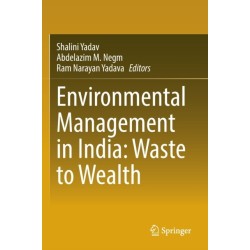 Environmental Management in India: Waste to Wealth