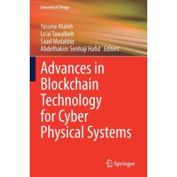 Advances in Blockchain Technology for Cyber Physical Systems
