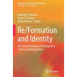 Re/Formation and Identity: The Intersectionality of Development, Culture, and Immigration