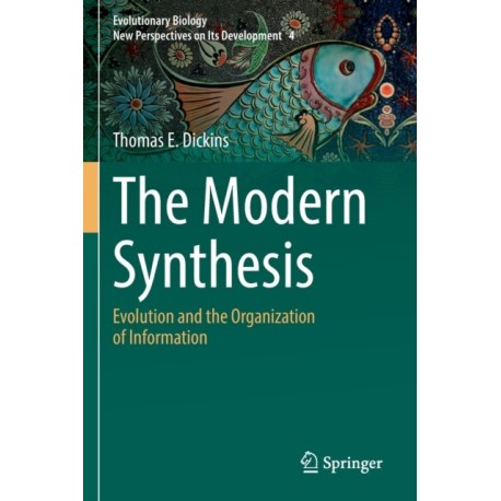The Modern Synthesis: Evolution and the Organization of Information