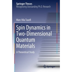 Spin Dynamics in Two-Dimensional Quantum Materials: A Theoretical Study