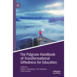 The Palgrave Handbook of Transformational Giftedness for Education