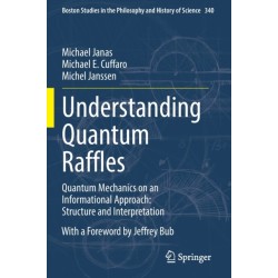 Understanding Quantum Raffles: Quantum Mechanics on an Informational Approach: Structure and Interpretation