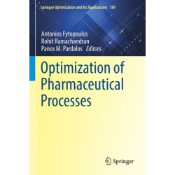 Optimization of Pharmaceutical Processes