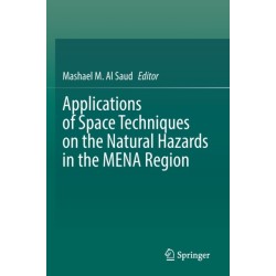 Applications of Space Techniques on the Natural Hazards in the MENA Region