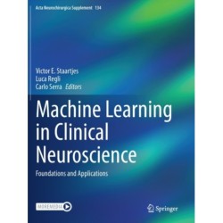 Machine Learning in Clinical Neuroscience: Foundations and Applications