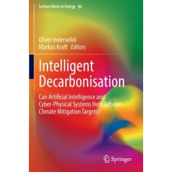 Intelligent Decarbonisation: Can Artificial Intelligence and Cyber-Physical Systems Help Achieve Climate Mitigation Targets?