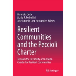 Resilient Communities and the Peccioli Charter: Towards the Possibility of an Italian Charter for Resilient Communities