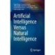 Artificial Intelligence Versus Natural Intelligence