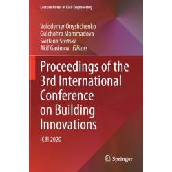 Proceedings of the 3rd International Conference on Building Innovations: ICBI 2020
