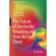 The Future of Electricity Retailing and How We Get There