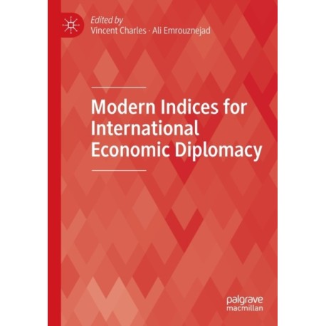 Modern Indices for International Economic Diplomacy
