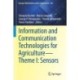 Information and Communication Technologies for Agriculture—Theme I: Sensors