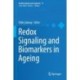 Redox Signaling and Biomarkers in Ageing