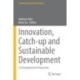 Innovation, Catch-up and Sustainable Development: A Schumpeterian Perspective