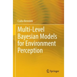 Multi-Level Bayesian Models for Environment Perception