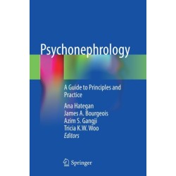 Psychonephrology: A Guide to Principles and Practice