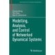 Modelling, Analysis, and Control of Networked Dynamical Systems