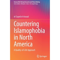 Countering Islamophobia in North America: A Quality-of-Life Approach