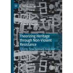 Theorizing Heritage through Non-Violent Resistance