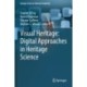 Visual Heritage: Digital Approaches in Heritage Science