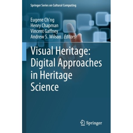 Visual Heritage: Digital Approaches in Heritage Science