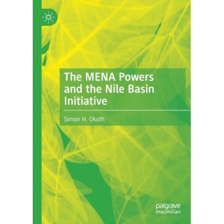 The MENA Powers and the Nile Basin Initiative
