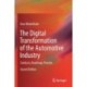 The Digital Transformation of the Automotive Industry: Catalysts, Roadmap, Practice