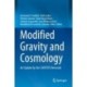 Modified Gravity and Cosmology: An Update by the CANTATA Network