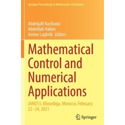 Mathematical Control and Numerical Applications: JANO13, Khouribga, Morocco, February 22–24, 2021