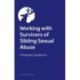 Working with Survivors of Sibling Sexual Abuse: A Guide to Therapeutic Support and Protection for Children and Adults