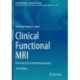 Clinical Functional MRI: Presurgical Functional Neuroimaging