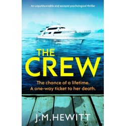 The Crew: An unputdownable and escapist psychological thriller