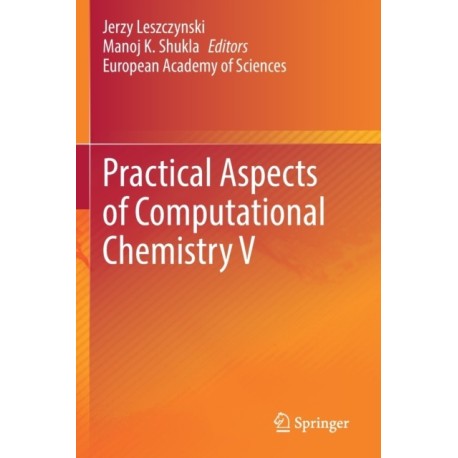 Practical Aspects of Computational Chemistry V