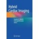 Hybrid Cardiac Imaging